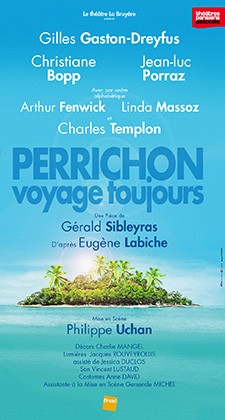 Perrichon-voyage-toujours-de-Gerald-Sibleyras
